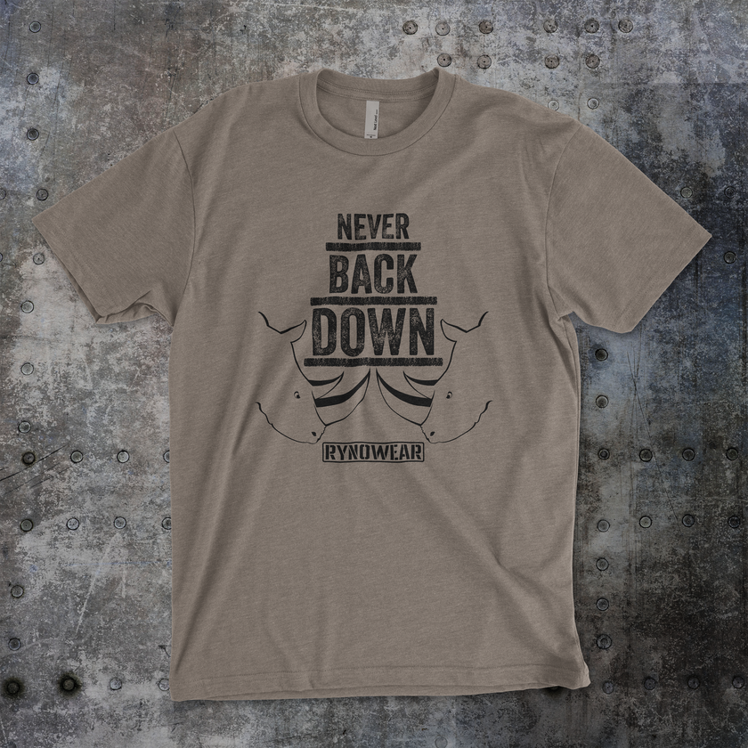 Never Back Down T-Shirt - RynoWear